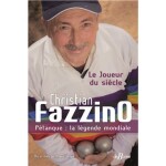 Christian-Fazzino-Petanque-la-legende-mondiale