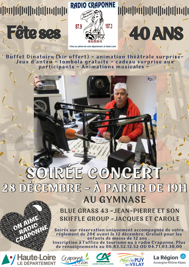 Radio Craponne fête ses 40 ans – Soirée Concert le 28 décembre 2022 – 19h – au gymnase de Craponne sur Arzon
